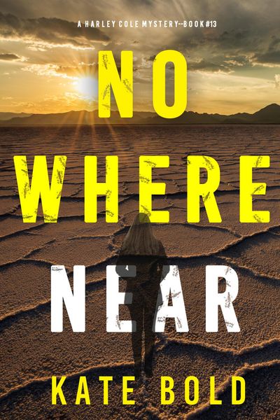 Produktbild: Nowhere Near (A Harley Cole FBI Suspense Thriller-Book 13)
