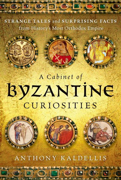 Produktbild: A Cabinet of Byzantine Curiosities