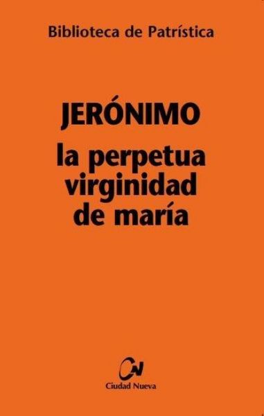 Produktbild: La perpetua virginidad de Mar&iacute;a