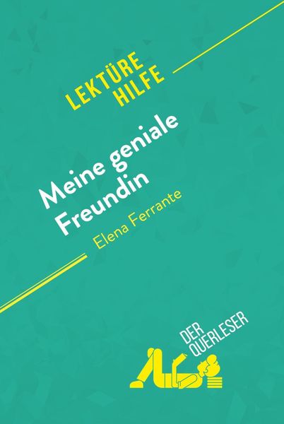 Produktbild: Meine geniale Freundin von Elena Ferrante (Lekt&uuml;rehilfe)