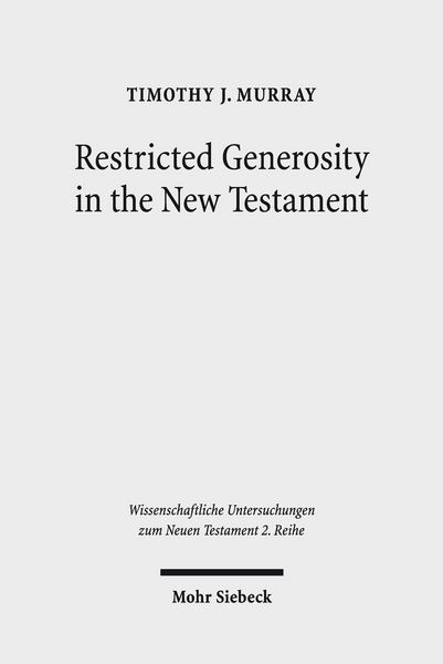 Produktbild: Restricted Generosity in the New Testament