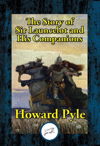 Produktbild: The Story of Sir Launcelot and His Companions