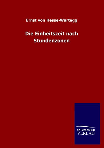 Produktbild: Die Einheitszeit nach Stundenzonen