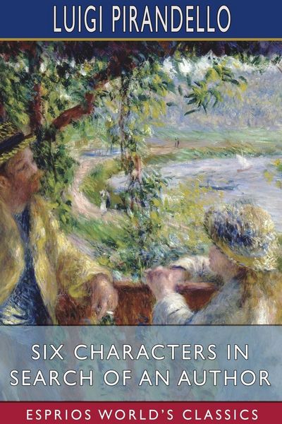 Produktbild: Six Characters in Search of an Author (Esprios Classics)