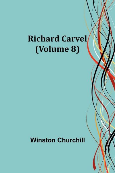 Produktbild: Richard Carvel (Volume 8)