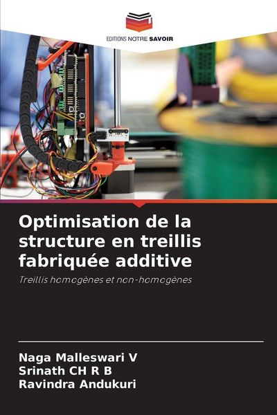Produktbild: Optimisation de la structure en treillis fabriqu&eacute;e additive