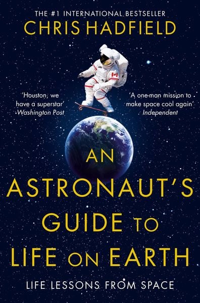An Astronaut's Guide to Life on Earth alternative edition cover