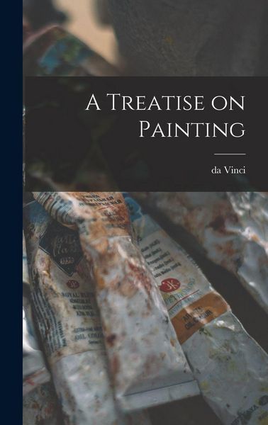 Produktbild: A Treatise on Painting
