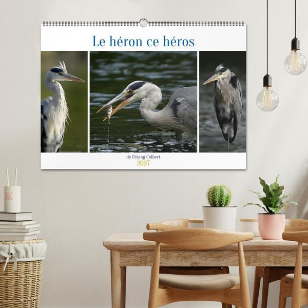 Produktbild: Le h&eacute;ron ce h&eacute;ros de l'&eacute;tang Colbert (Calendrier mural 2027 DIN A2 vertical), CALVENDO calendrier mensuel