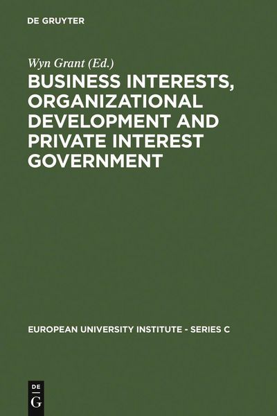 Produktbild: Business Interests, Organizational Development and Private Interest Government