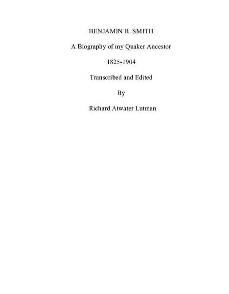 Produktbild: Benjamin R. Smith A Biography of My Quaker Ancestor