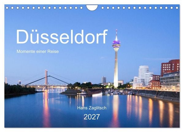 Produktbild: D&uuml;sseldorf - Momente einer Reise (Wandkalender 2027 DIN A4 quer), CALVENDO Monatskalender