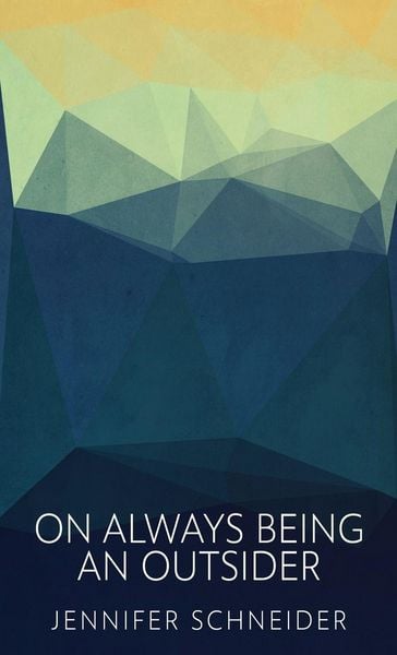 Produktbild: On Always Being An Outsider