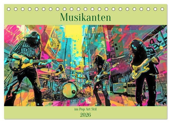 Musikanten im Pop-Art Stil (Tischkalender 2026 DIN A5 quer), CALVENDO Monatskalender