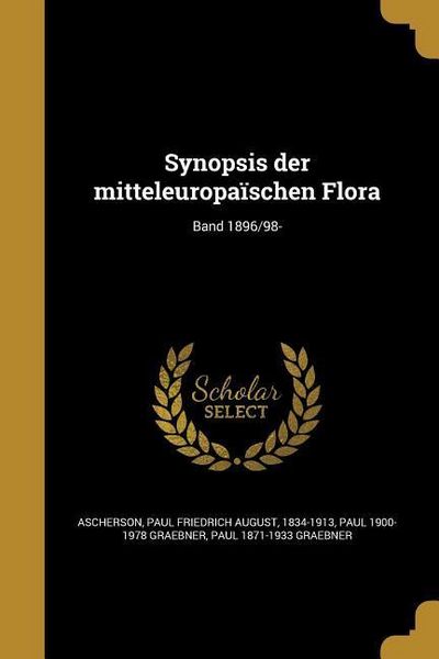 Produktbild: Synopsis der mitteleuropa&iuml;schen Flora; Band 1896/98-