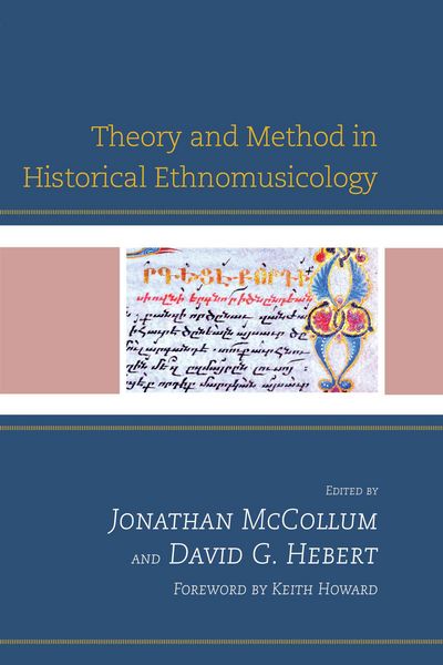 Produktbild: Theory and Method in Historical Ethnomusicology