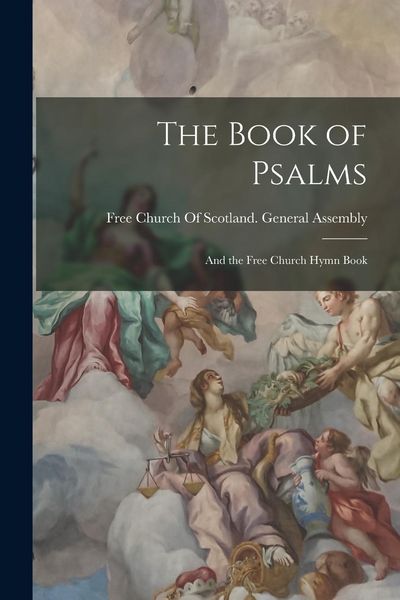 Produktbild: The Book of Psalms: And the Free Church Hymn Book
