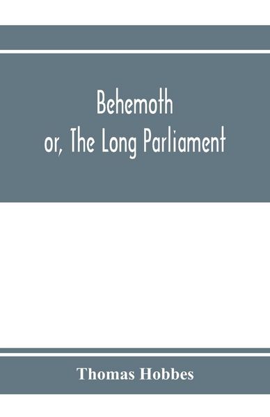 Produktbild: Behemoth; or, The Long Parliament