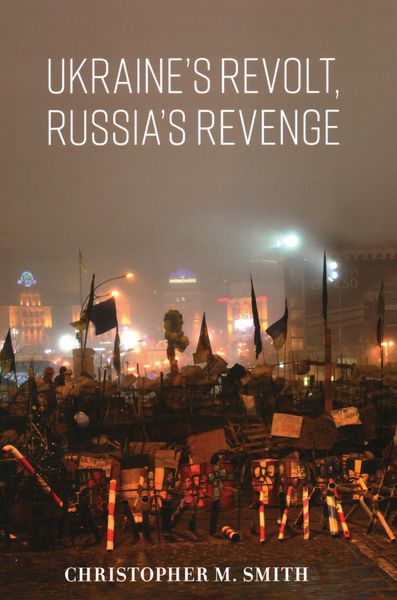 Produktbild: Ukraine's Revolt, Russia's Revenge