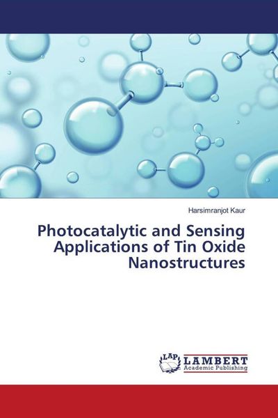 Produktbild: Photocatalytic and Sensing Applications of Tin Oxide Nanostructures
