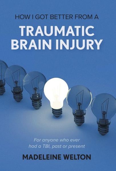 Produktbild: How I Got Better From A Traumatic Brain Injury