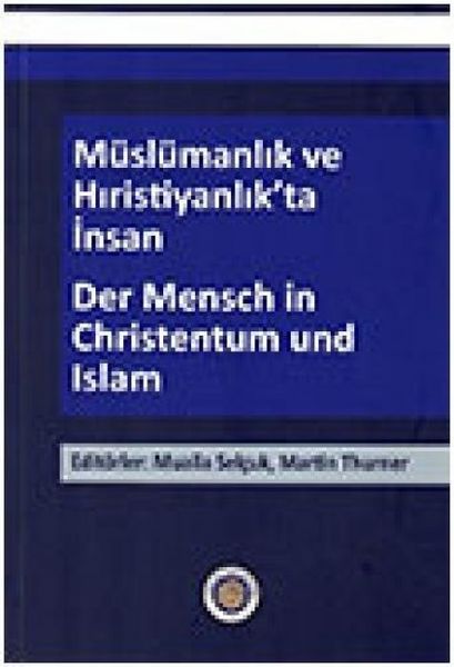 Produktbild: M&uuml;sl&uuml;manlik ve Hiristiyanlikta Insan