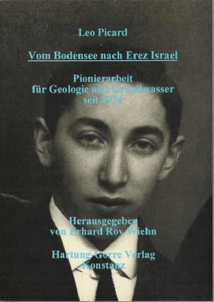 Vom Bodensee nach Erez Israel, Taschenbuch von Leo Picard, Hartung-Gorre, 9783891917992