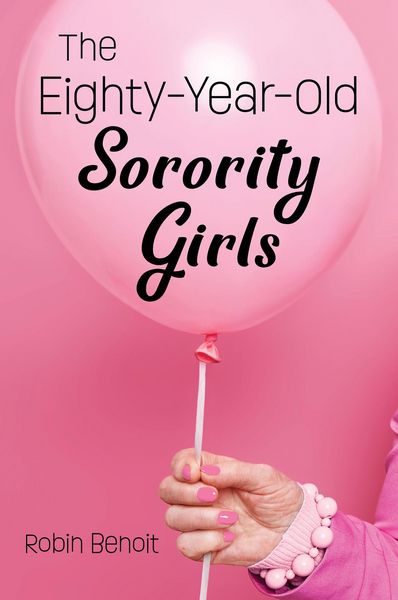 Produktbild: The Eighty-Year-Old Sorority Girls