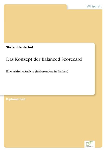Das Konzept der Balanced Scorecard, Taschenbuch von Stefan Hentschel, GRIN, 9783838627199