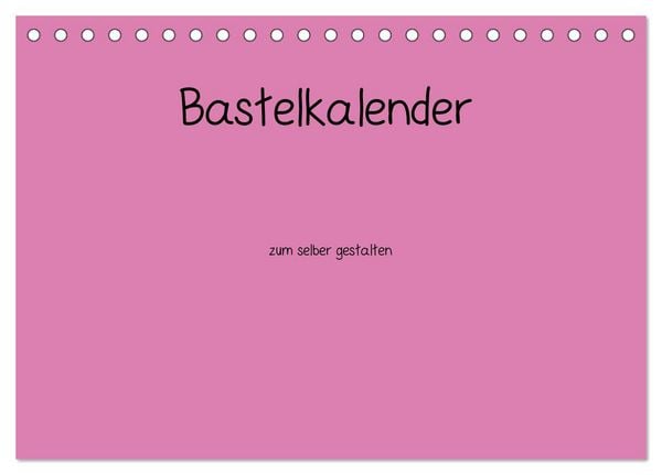 Produktbild: Bastelkalender - Pink (Tischkalender 2026 DIN A5 quer), CALVENDO Monatskalender