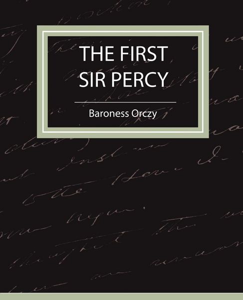 Produktbild: The First Sir Percy (Fiction/Mystery & Detective)