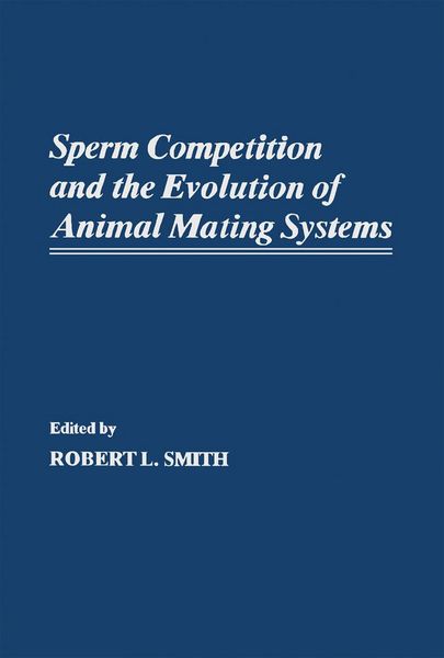 Produktbild: Sperm Competition and the Evolution of Animal Mating systems