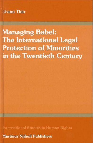 Produktbild: Managing Babel: The International Legal Protection of Minorities in the Twentieth Century