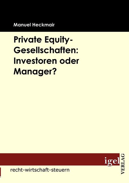 Produktbild: Private Equity-Gesellschaften: Investoren oder Manager?