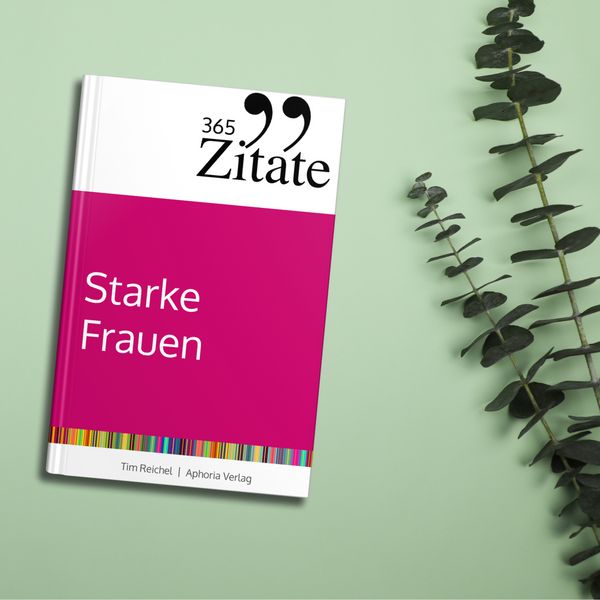 Produktbild: 365 Zitate f&uuml;r starke Frauen