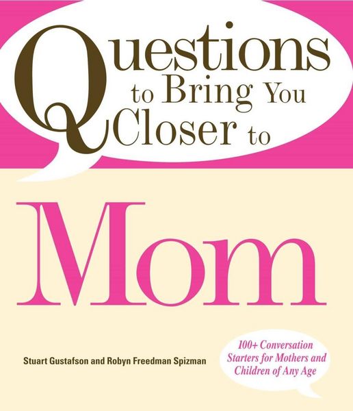 Produktbild: Questions to Bring You Closer to Mom