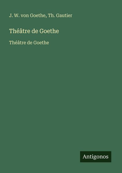 Produktbild: Th&eacute;&acirc;tre de Goethe