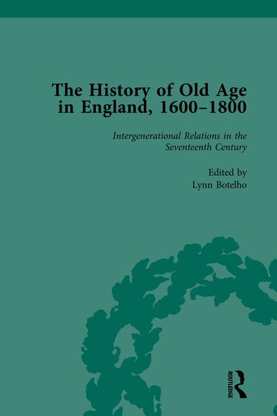 Produktbild: The History of Old Age in England, 1600-1800, Part I Vol 3