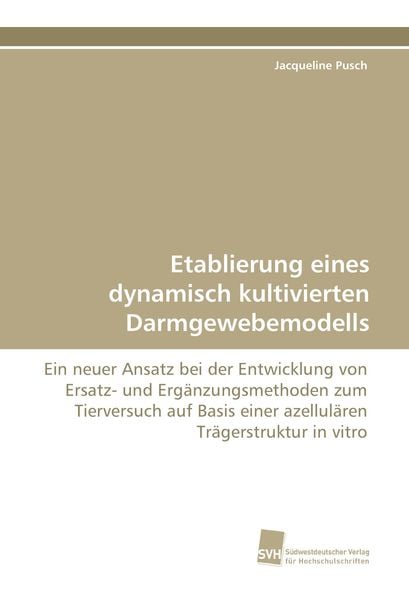 Produktbild: Etablierung eines dynamisch kultivierten Darmgewebemodells