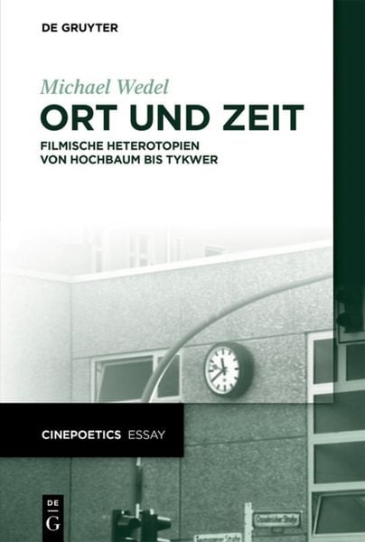 Ort und Zeit, Taschenbuch von Michael Wedel, De Gruyter, 9783110615920