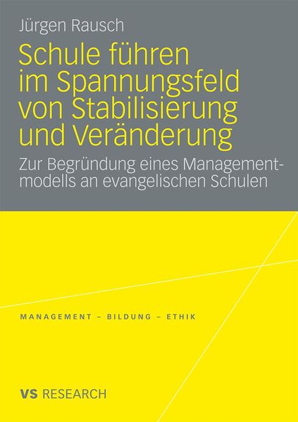 Produktbild: Schule f&uuml;hren im Spannungsfeld von Stabilisierung und Ver&auml;nderung