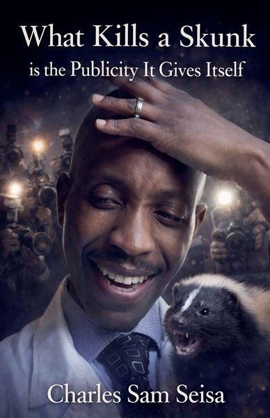 Produktbild: What Kills is Skunk is the Publicity it Gives Itself