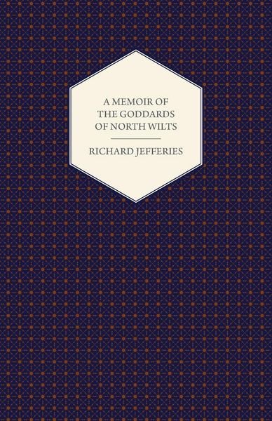 Produktbild: A Memoir of the Goddards of North Wilts
