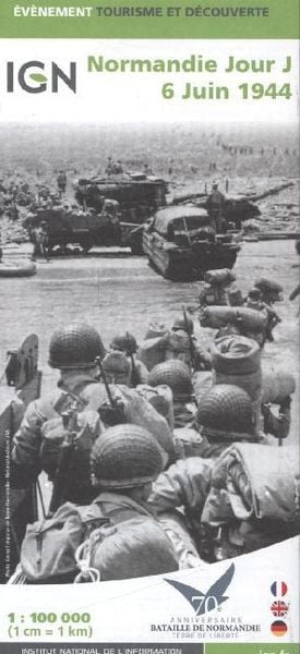 Normandie Jour - J 6 Juin 1944, Karte von , IGN Frankreich, 9782758532446