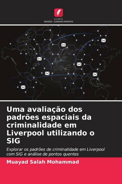 Produktbild: Uma avalia&ccedil;&atilde;o dos padr&otilde;es espaciais da criminalidade em Liverpool utilizando o SIG