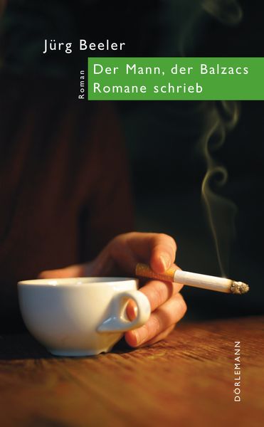 Produktbild: Der Mann, der Balzacs Romane schrieb