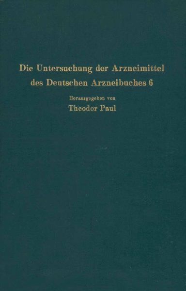 Produktbild: Die Untersuchung der Arzneimittel des Deutschen Arzneibuches 6