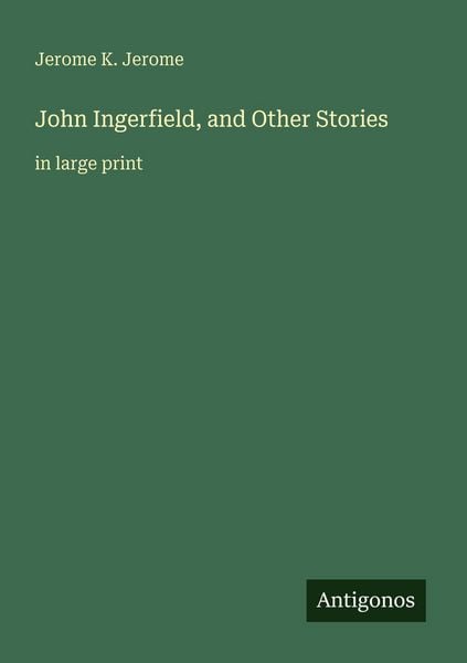 Produktbild: John Ingerfield, and Other Stories