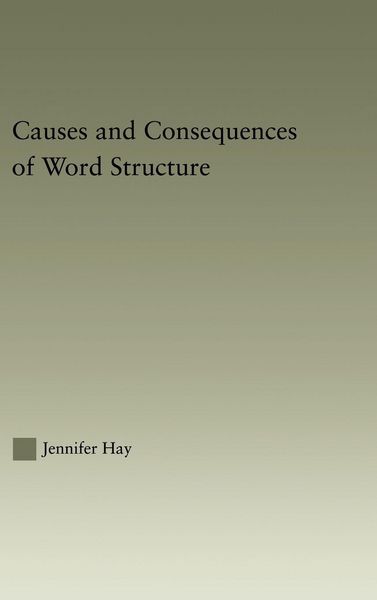 Produktbild: Causes and Consequences of Word Structure