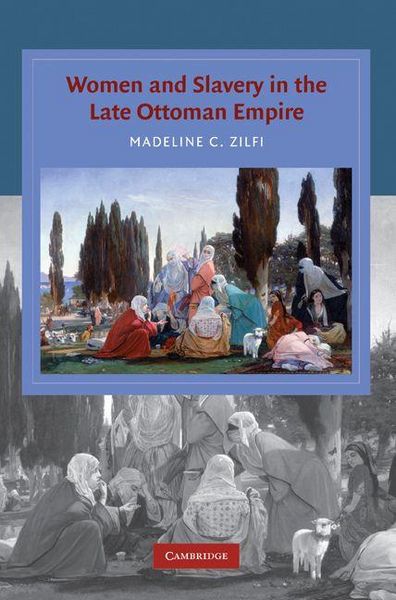 Produktbild: Women and Slavery in the Late Ottoman Empire